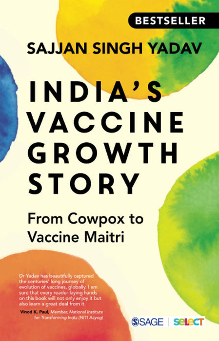 India’s Vaccine Growth Story: From Cowpox to Vaccine Maitri