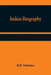 Indian Biography by B. B. Thatcher