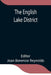 The English Lake District by Joan Berenice Reynolds
