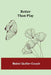 Better Than Play by Mabel Quiller-Couch