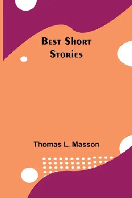 Best Short Stories by Thomas L. Masson