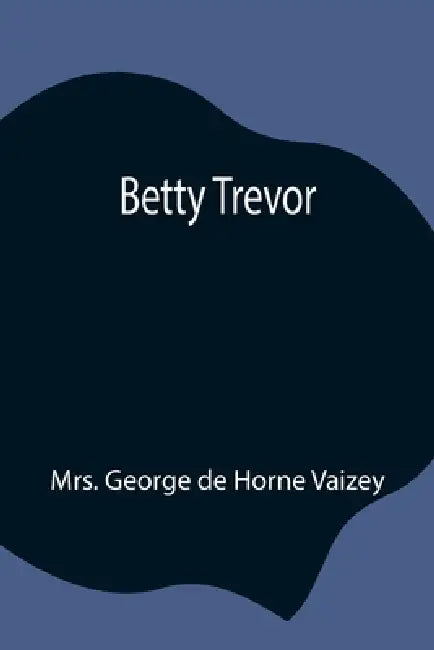 Betty Trevor by George de Horne Vaizey