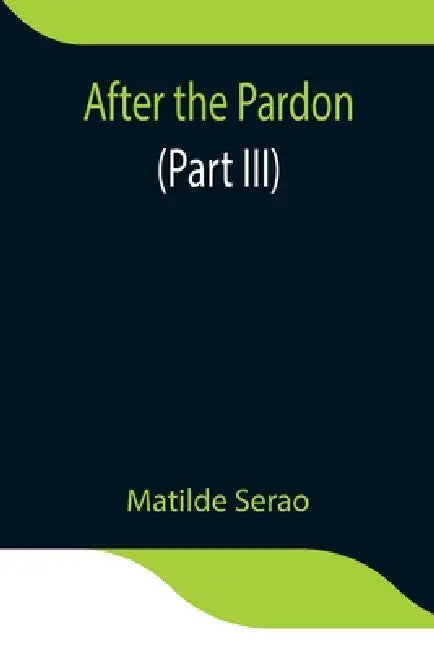 After The Pardon (Part Iii) by Matilde Serao