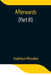 Afterwards (Part Iii) by Kathlyn Rhodes