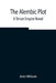 The Alembic Plot: A Terran Empire Novel by Ann Wilson