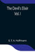 The Devil'S Elixir Vol. I by E. T. a. Hoffmann