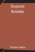 Desperate Remedies by Thomas Hardy