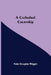 A Cathedral Courtship by Kate Douglas Wiggin
