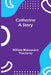 Catherine: A Story by William Makepeace Thackeray