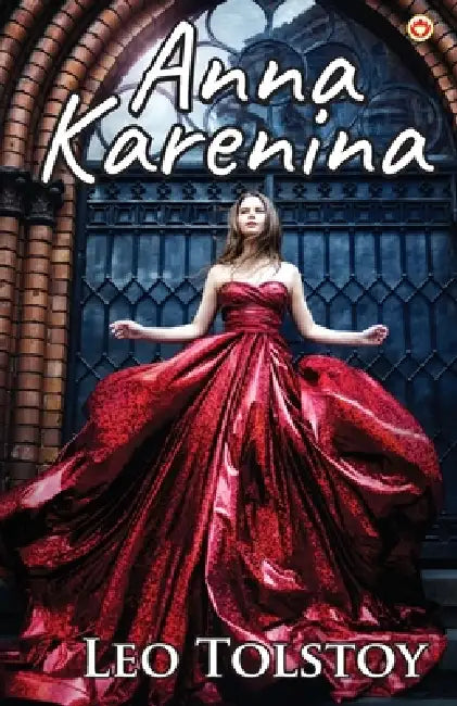Anna Karenina by Leo Tolstoy