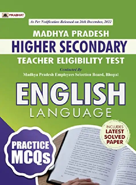 Madhya Pradesh Higher Secondary Teacher Eligibility Test English Practice MCQs (MPTET Higher Secondary Teacher English Practice Sets) by Team Prabhat