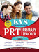KVS Kendriya Vidyalaya Sangathan PRT : Primary Teacher Written Examination 2023 (Complete Syllabus) Guidebook by Team Prabhat