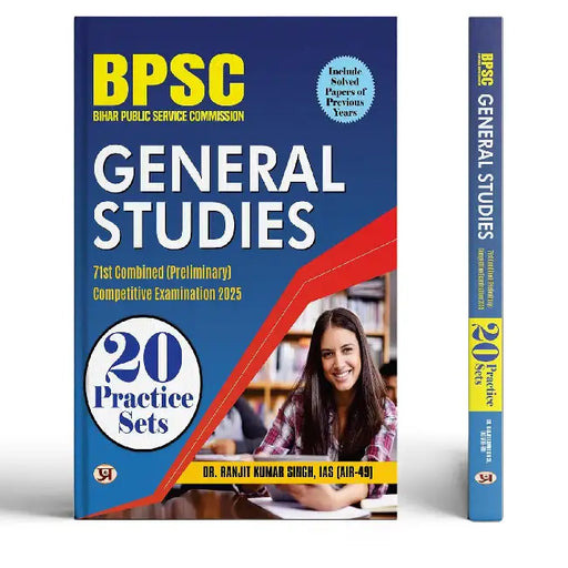 BPSC BIHAR PUBLIC SERVICE COMMISSION GENERAL STUDIES 20 PRACTICE SETS 71st Combined (Preliminary) Competitive Examination 2025  by Dr. Ranjit Kumar Singh, IAS (Air-49)