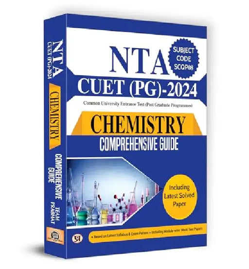 NTA CUET (PG)-2024 "Chemistry" Comprehensive Exam Guide | Including Latest Solved Paper & Mock Test by Team Prabhat