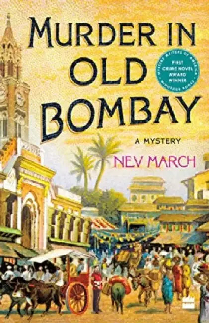 Murder In Old Bombay by Nev March