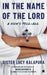 In The Name Of The Lord by Sister Lucy Kalapura