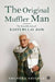 The Original Muffler Man by Shubhra Krishan