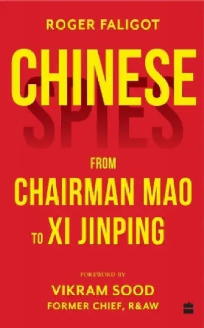 Chinese Spies by Roger Faligot