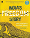 India's Freedom Story by Ira Saxena