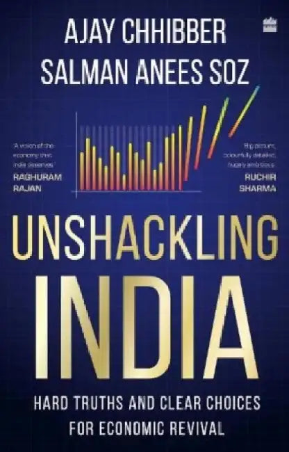 Unshackling India by Ajay Chhibber