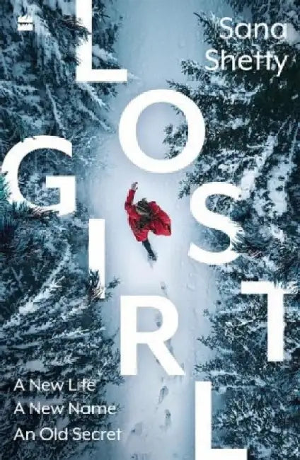 Lost Girl by Sana Shetty