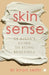 Skin Sense by Kiran Sethi