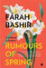 Rumours of Spring (paperback) by Farah Bashir