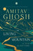 The Living Mountain by Amitav Ghosh