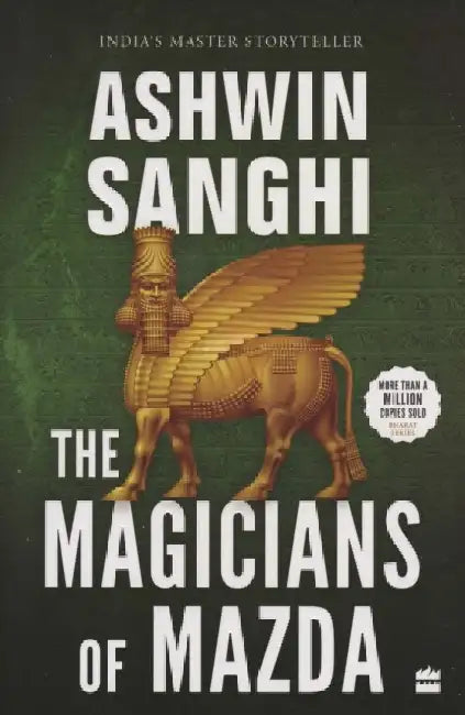 The Magicians of Mazda: Bharat Series 7 by Ashwin Sanghi