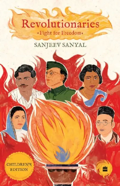 Revolutionaries by Sanjeev Sanyal