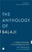 The Anthology Of Balaji by Eric Jorgenson