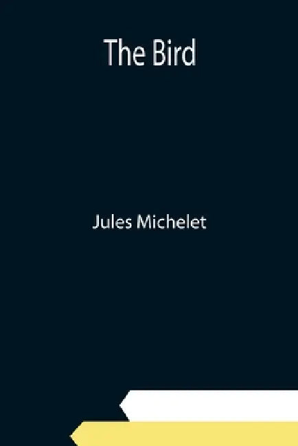 The Bird by Jules Michelet