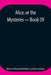 Alice, Or The Mysteries - Book 09 by Baron Edward Bulwer Lytton Lytton
