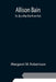 Allison Bain; Or, By a Way She Knew Not by Margaret M. Robertson