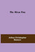 The Altar Fire by Arthur Christopher Benson
