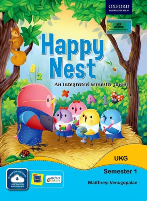 Happy Nest-An Integrated Semester Course For Class Ukg Semeste by 
