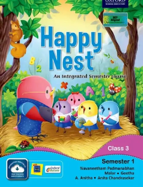 Happy Nest-An Integrated Semester Course For Class 3 Semester 1 by Navaneetham,Malar,Geetha,Anitha, Anita C
