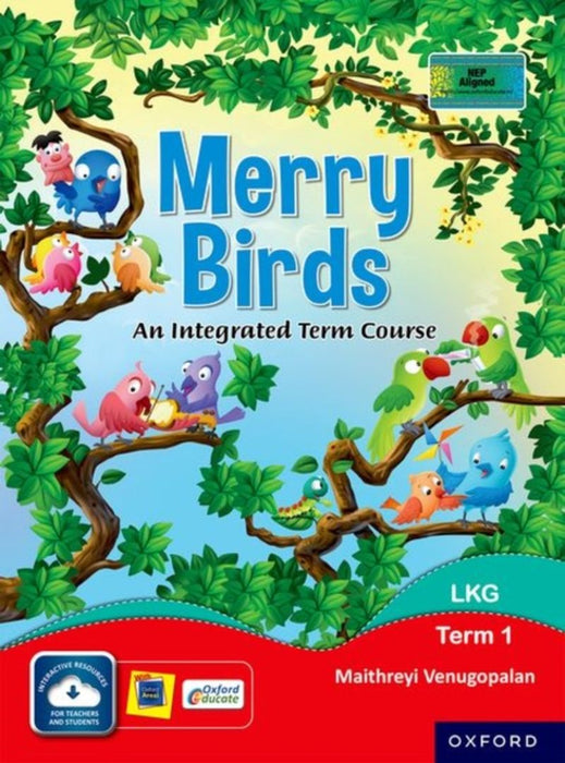 Merry Birds-Class Lkg Term 1 by Maithreyi Venugopalan