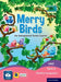 Merry Birds-An Integrated Term Course For Class Ukg Term 3 by Maithreyi Venugopalan