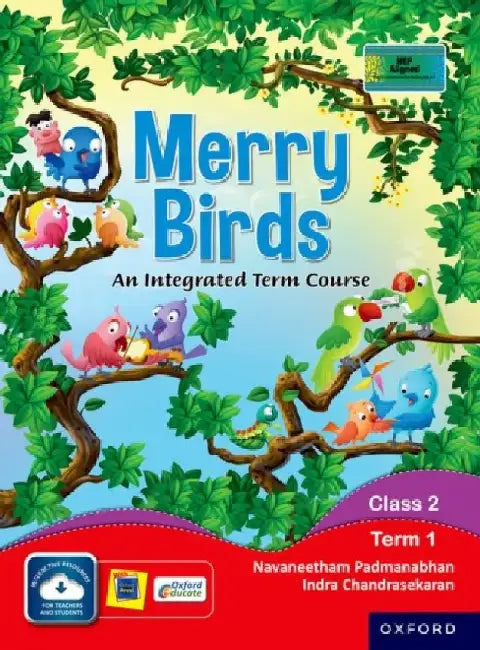 Merry Birds-An Integrated Term Course For Class 2 Term 1 by Navaneetham P, Indra C
