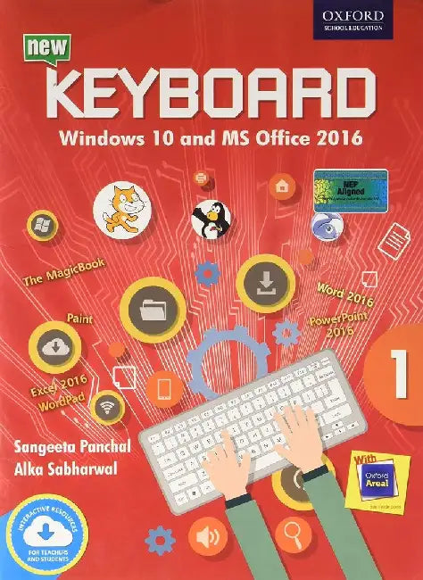 Keyboard Windows 10 and MS Office 2016 Class 1 by Alka Sabharwal And Sangeeta Panchal
