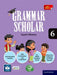 Grammar Scholar Book 6 by Gayatri Khanna