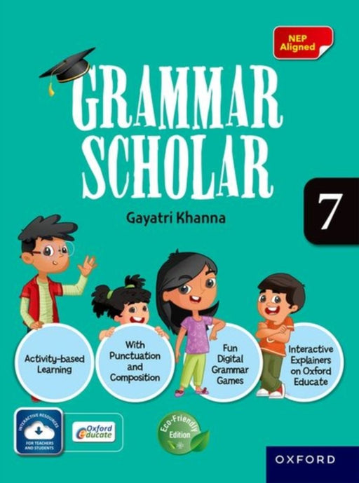 Grammar Scholar Book 7 by Gayatri Khanna