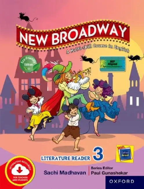 New Broadway Literature Reader 3 (Edn 2018) by Sachi Madhavan
