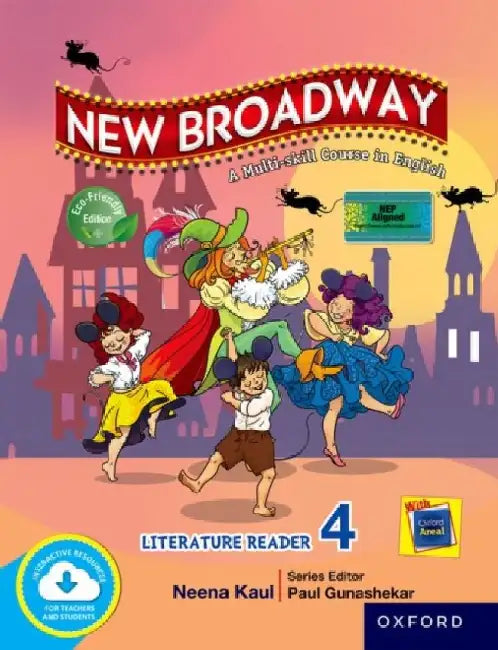 New Broadway Literature Reader 4 (Edn 2018) by Neena Kaul