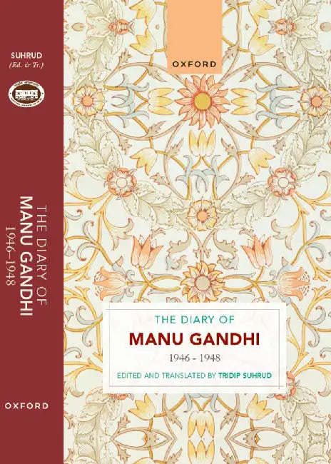 The Dairy of Manu Gandhi (1946-1948) by Tridip Suhrud