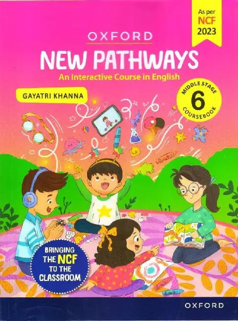 NEW PATHWAYS COURSEBOOK 6 NCF ED by Gayatri Khanna