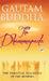 The Dhammapada by Gautama Buddha