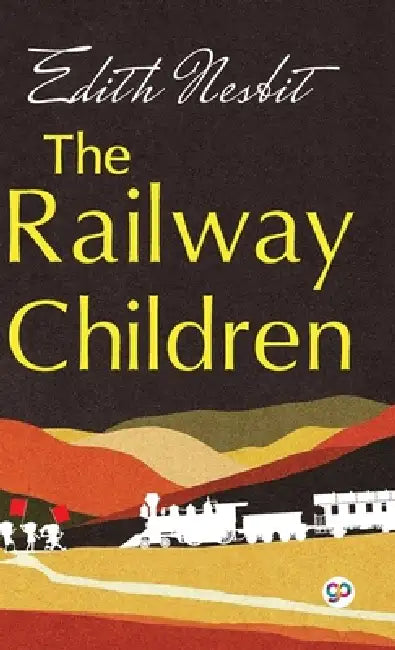 The Railway Children by E. Nesbit