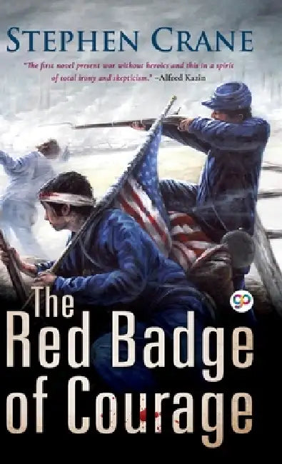 The Red Badge of Courage by Stephen Crane